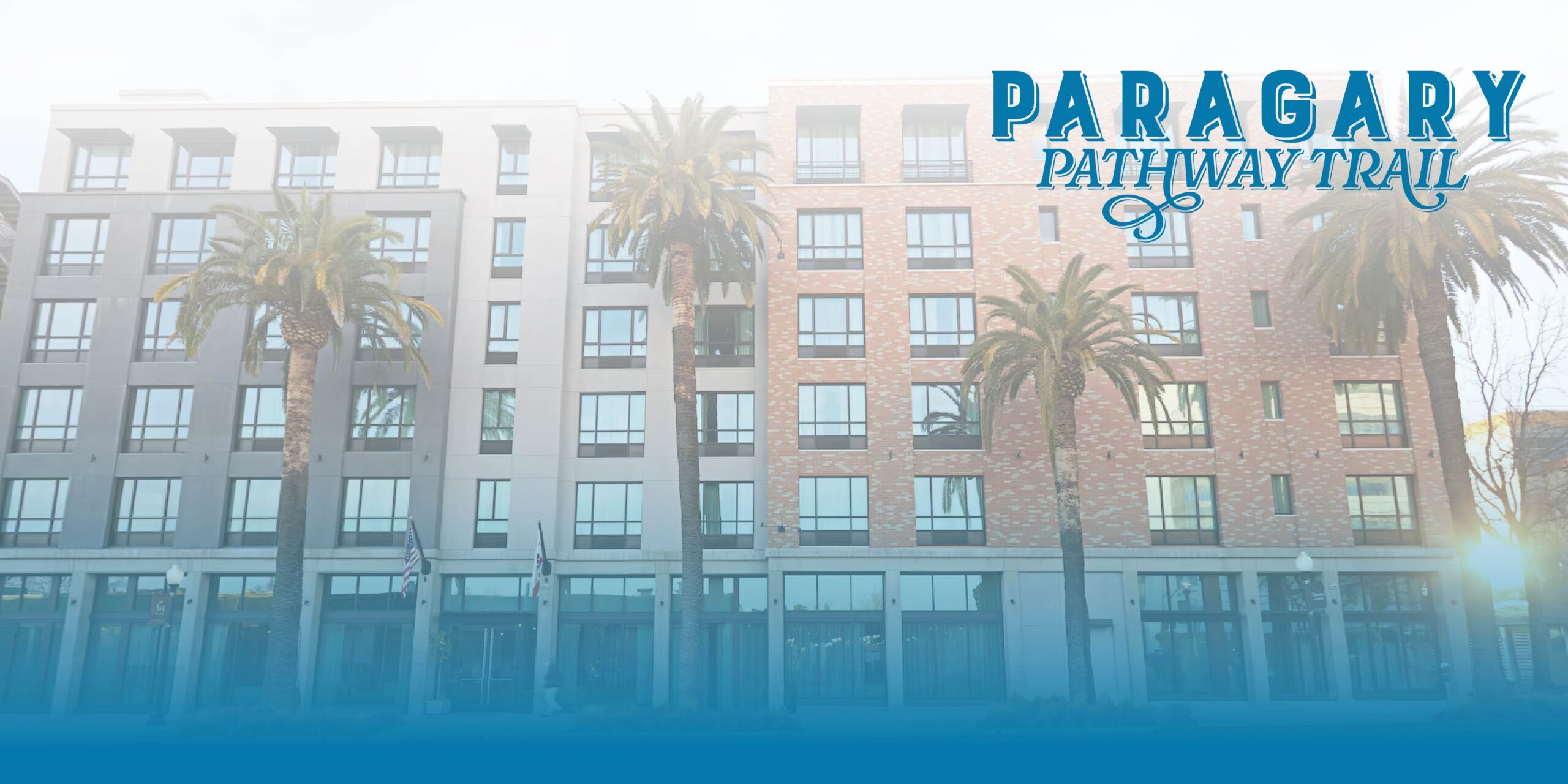 Fort Sutter Hotel on the Paragary Pathway Trail